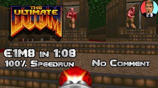 UV Max Speedrun of Doom E1M8 in 1:08 {No Comment}