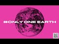 We have onlyoneearth world environment day 2022