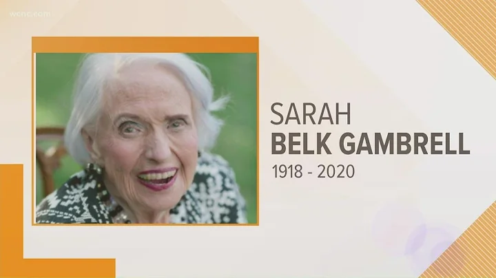 Charlotte icon Sarah Belk Gambrell dies at 102