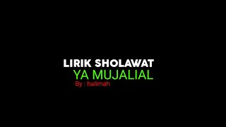 Lirik Sholawat YA MUJALIAL | Cover Halimah