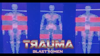 Blastromen - Trauma (LED video)