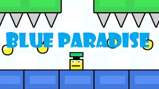 Let's appreciate BLUE PLATFORMS! - Appel Custom Level 11 - Blue Paradise