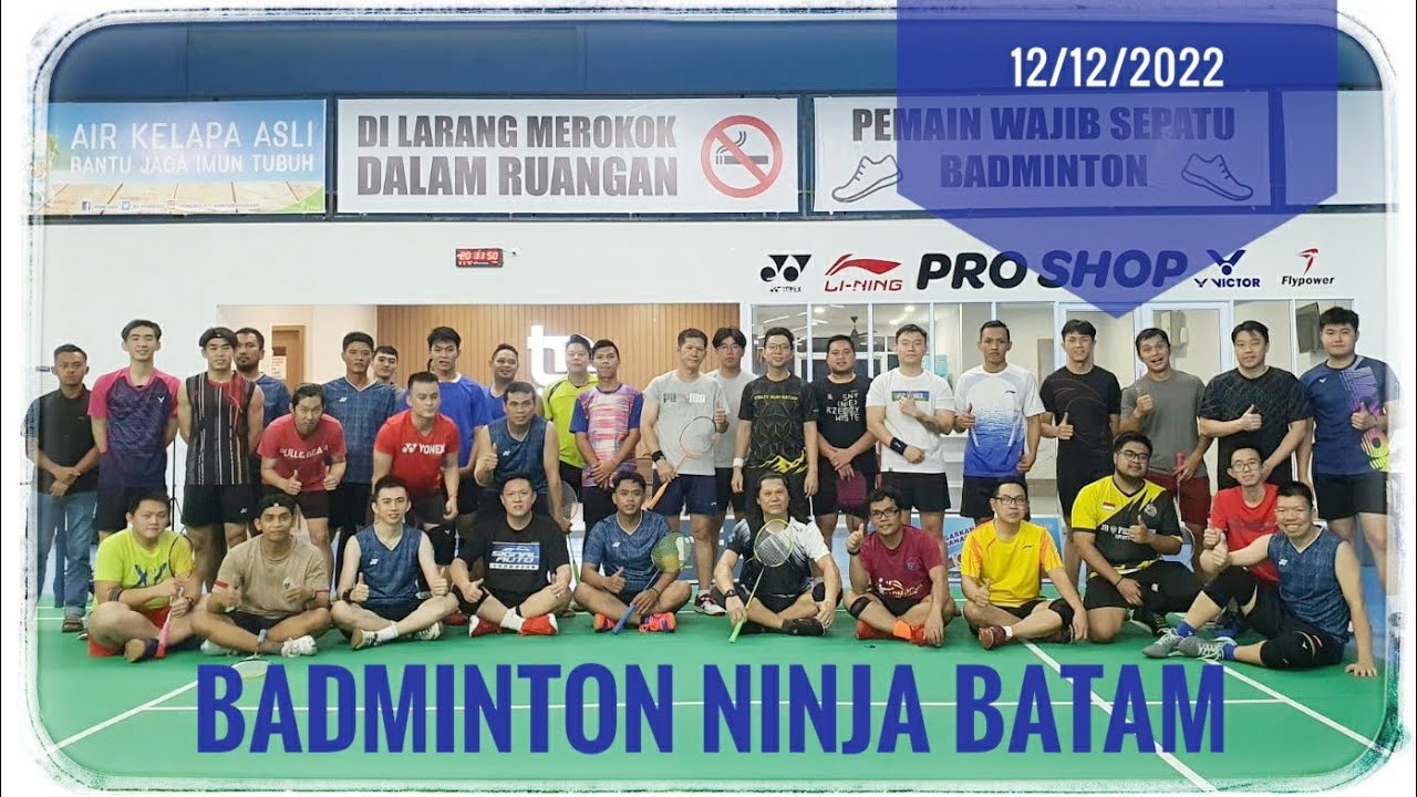 BADMINTON NINJA BATAM FULL MATCHES GRUP 2 12/12/22 YouTube