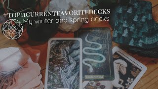 My winter and spring favorites: #Top11CurrentFavoriteDecks VR ‪@AmethystAscensionTarot‬