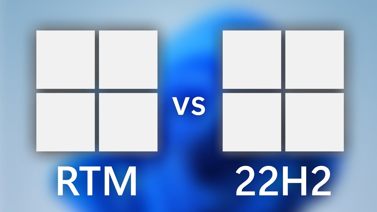 Windows 11 RTM Vs 11 22H2 YouTube