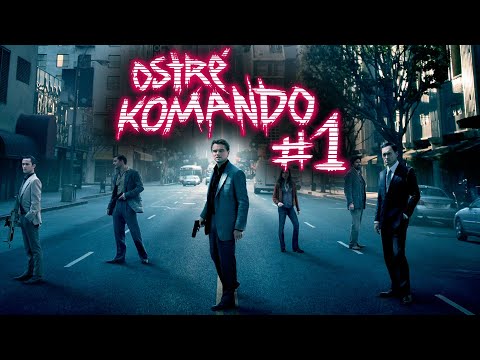 Ostré Komando #1
