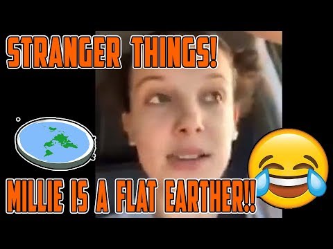 millie bobby brown flat earth