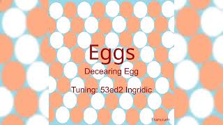 Decearing Egg