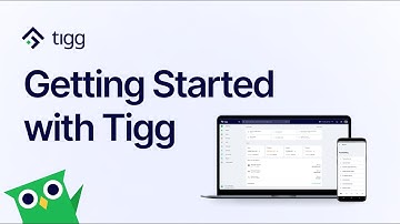Tigg Tutorial: Getting Started in Tigg - Your First Steps to Smarter Accounting