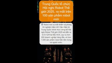 Trung Quốc tổ chức Hội nghị Robot Thế giới 2025, ra mắt trên 100 sản phẩm robot mới #Shorts