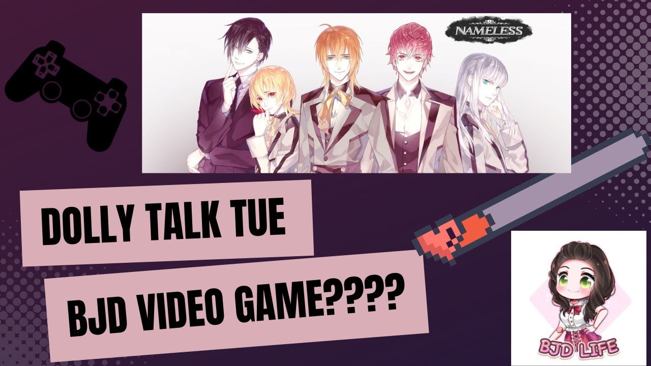 Dolly Talk Tue Ball Jointed Doll Video Game Nameless! YouTube