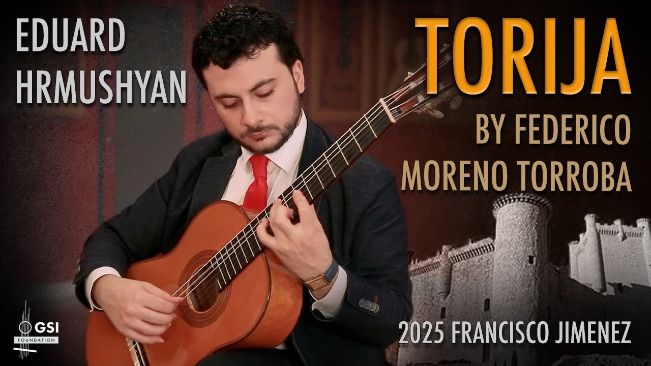 Federico Moreno Torroba's "Torija" performed by Eduard Hrmushyan on a 2025 Francisco Jimenez guitar