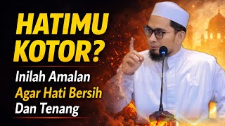 Amalan Pembersih Hati Yang Sering Diremehkan | Ustadz Adi Hidayat Lc Ma #hijrah #ceramah
