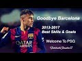 【ネイマール】バルセロナで魅せてきたプレー&ゴール集 Neymar Welcome To PSG Skills & Goals 2013-2017