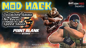 Point Blank strike Mod v2.5.5 Hack Menu unlimited ammo + No recoil +speed Shoot