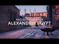 Ancient Alexandria Walking Tour Part 2 - Egyptian City Ambiance - Assassin&#39;s Creed Origins