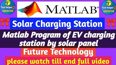 Solar Charging Station perform in matlab (by using matlab)