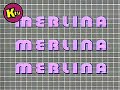 MERLINA INTRO