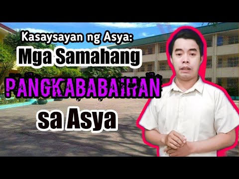 Best Video Lesson in Kasaysayan ng Asya | Mga Samahang Pangkababaihan at mga Kalagayan sa Lipunan |
