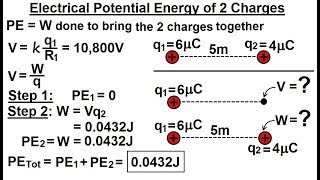 Physics - E&M: Ch 38.1 Voltage Potential Understood (10 of 24) Elec. Potential Energy of 2 Charges