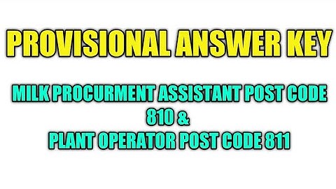 Hpssc Milk Procurment Assistant Post Code 810 & Plant Operator Post 811 Provisional  Answer Key out