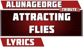 Attracting Flies - AlunaGeorge tribute - Lyrics
