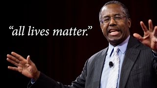 Ben Carson Says ‘Black Lives Matter’ Is ‘Silly’