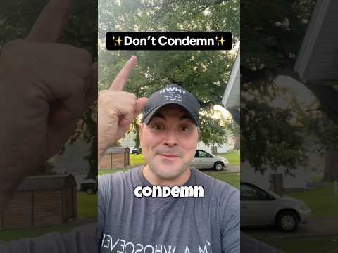 Don T Condemn Do You Condemn Yourself Jesusistheway Bibletruth Condemnation Praisegod 