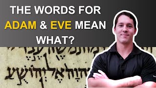 What do the words "Adam" & "Eve" really mean? Let's Learn Hebrew Together!