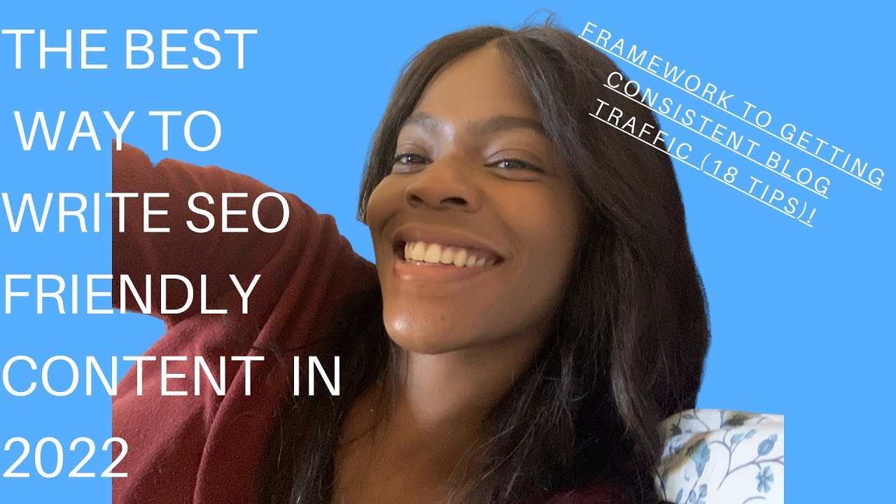 How to write SEO friendly content in 2022 - YouTube