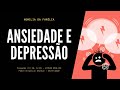 43HF -  Vencendo a ANSIEDADE e a DEPRESSÃO (assista e compartilhe) - LINDA REFLEXÃO / Padre Shankar