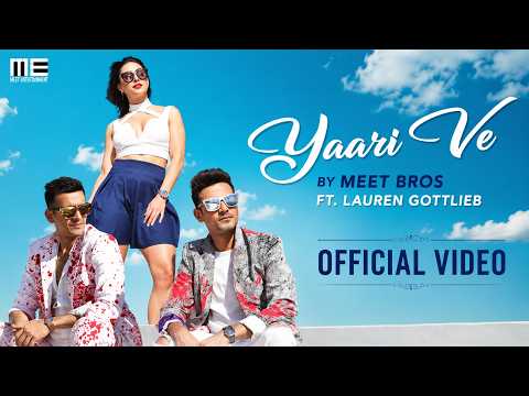 Yaari Ve | Meet Bros, Prakriti Kakar | Lauren Gottlieb | Adil Shaikh | Love Song