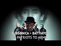 Subsonica & Franco Battiato - Up Patriots To Arms (Tribute Video)