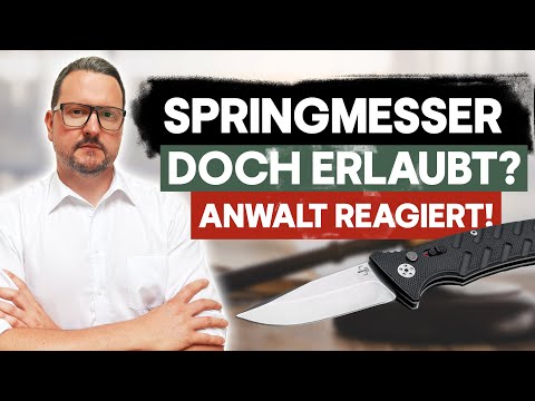 Das sagt UNSER ANWALT zum WAFFENGESETZ⚖ SPRINGMESSER in Deutschland: Was ist LEGAL? | Böker Solingen