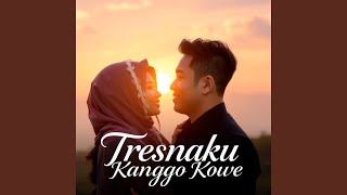 Tresnaku Kanggo Kowe