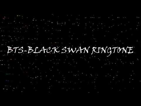 BTS BLACK SWAN RINGTONE