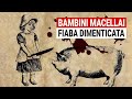 “BAMBINI che giocano a fare i MACELLAI”: la FIABA dimenticata dei Fratelli Grimm