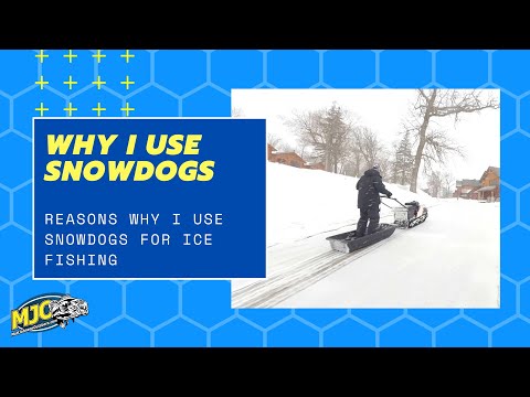 Reasons Why I Use a Snowdog for Ice Fishing 