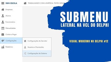 SUBMENUS - CRIANDO UM MENU LATERAL RETRÁTIL NA VCL DO DELPHI - PARTE 2 -  Visual Moderno Delphi #12