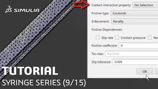 SIMULIA How-To Tutorial for 3DEXPERIENCE | Syringe Series | Define Contact Definitions (9/15)