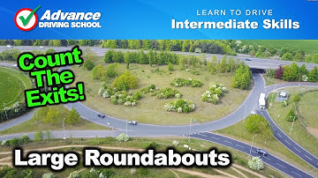 Large Roundabouts  |  Intermediate Driving Skills