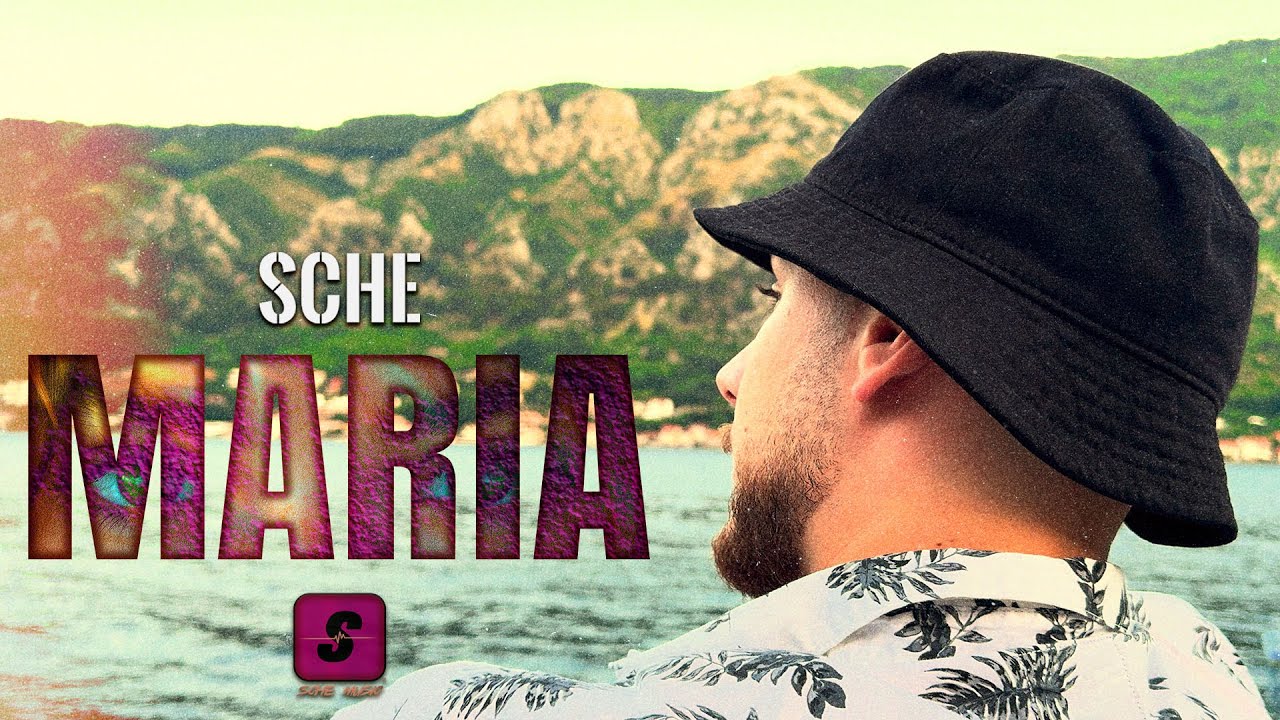 Watch Sche - MARIA (Official video) on YouTube Watch Sche - MARIA (Official video) on YouTube