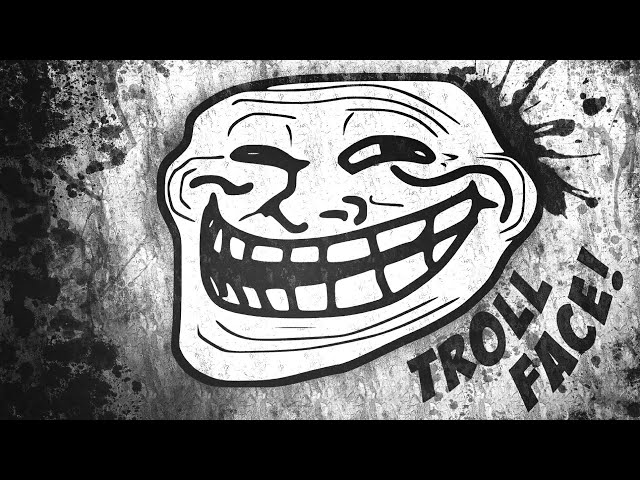 Nobody likes you Troll Face Sad Song 10 hours q) (fe) A - iFunny