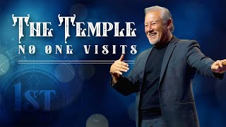 The Temple No One Visits | Pastor Wayne Cordeiro