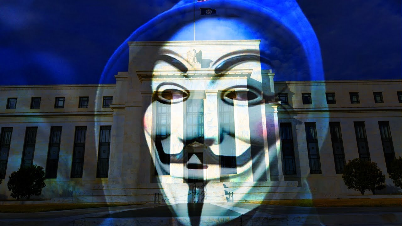ANONYMOUS HACK THE FEDERAL RESERVE! - YouTube