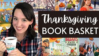 Thanksgiving Book Basket | Read Alouds to Pair with Campfire Curriculums Thanksgiving Unit Study