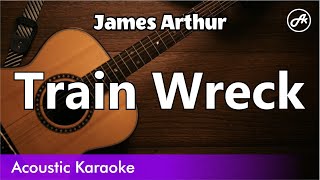 James Arthur - Train Wreck (SLOW karaoke acoustic) Resimi