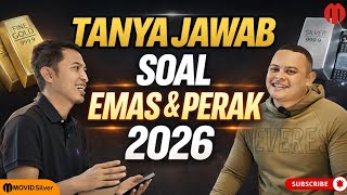 TANYA JAWAB SOAL EMAS \u0026 PERAK 2026