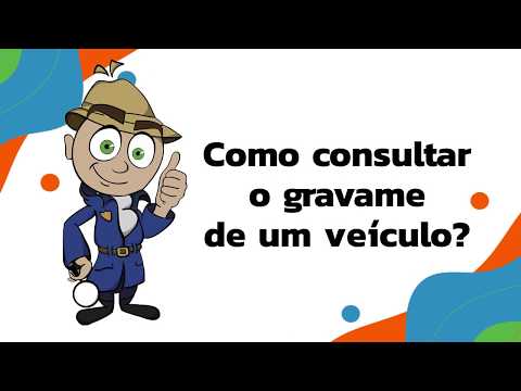 Intenção de gravame? Baixa de Gravame? Como consultar o gravame do veículo