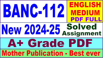 BANC 112 solved assignment 2024-25 in English || banc 112 solved assignment 2025 || banc112 2024-25